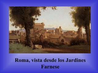 Roma, vista desde los Jardines Farnese 