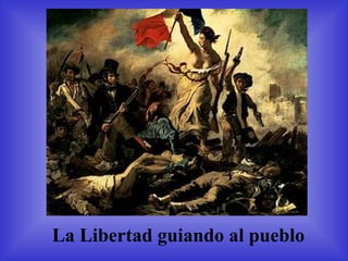 La Libertad guiando al pueblo 