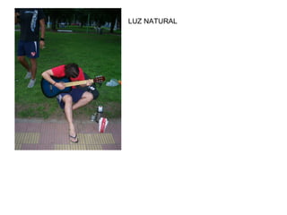 LUZ NATURAL