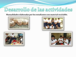 Descripción El Proyecto “La Gran Casa Verde…y las 3R” será desarrollado por medio de estrategias pedagógicas que involucren a los estudiantes de forma activa, y fomenten en ellos el análisis tales como la  confección  de mapas conceptuales, charlas, debates, investigación, gráficas, murales; estimular la expresión oral y escrita  a través de la redacción de cuentos, buscar palabras en el diccionario, dramatización y a su vez promover habilidades por el arte y las expresiones artísticas por medio de pintura, maquetas, dibujos, trabajos manuales, etc.Todo este cúmulo de actividades estarán relacionadas con asignaturas como: Español, Matemáticas, Ciencias Naturales, Ciencias Sociales, Religión, Moral y Valores, Expresiones Artísticas.