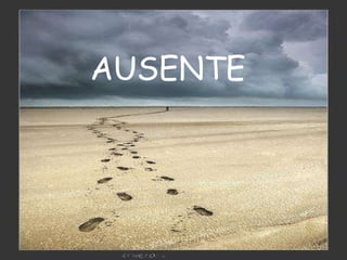 AUSENTE