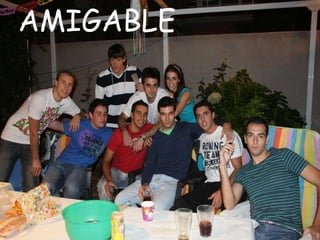 AMIGABLE 