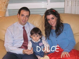 DULCE 