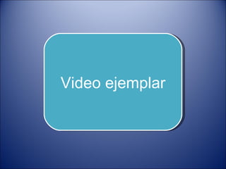 Video ejemplar 