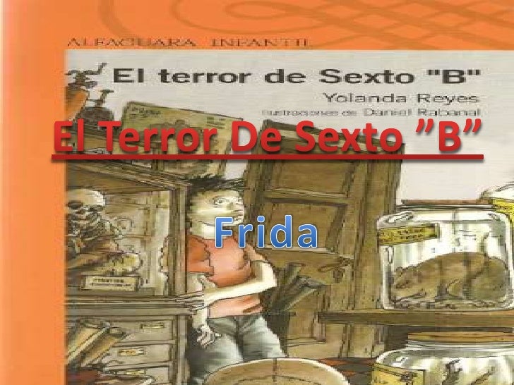 El Terror De Sexto "B"