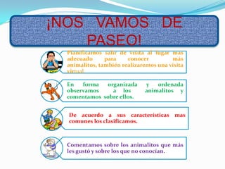 ¡NOS   VAMOS   DE   PASEO!