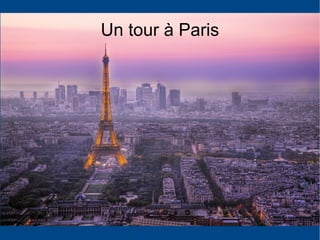 Un tour à Paris 