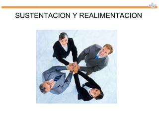 SUSTENTACION Y REALIMENTACION 