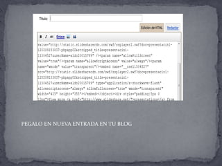 PEGALO EN NUEVA ENTRADA EN TU BLOG