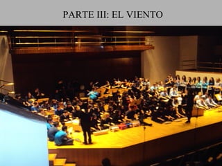 PARTE III: EL VIENTO
 