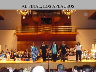 AL FINAL, LOS APLAUSOS
 