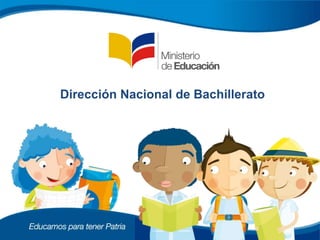 Dirección Nacional de Bachillerato
 