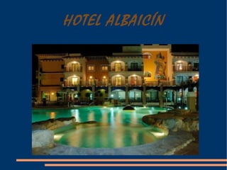 HOTEL ALBAICÍN
 