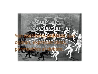 Son  escritores públicos  que opinan, expresan ideas, permeables al debate. 