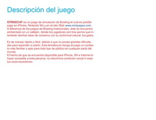 Presentación STRIKECAT