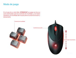 Presentación STRIKECAT