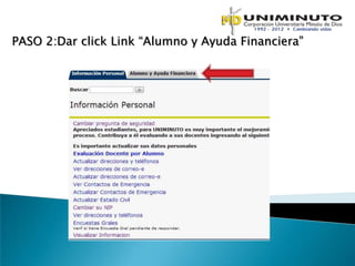 PASO 2:Dar click Link “Alumno y Ayuda Financiera”
 