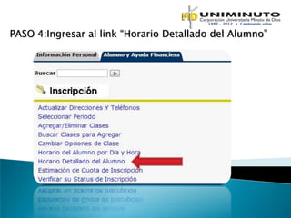 PASO 4:Ingresar al link “Horario Detallado del Alumno”
 