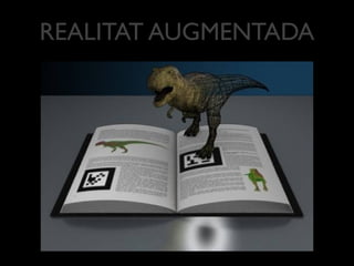 REALITAT AUGMENTADA

 