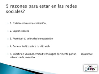 1. Fortalecer tu comercialización
2. Captar clientes
3. Promover tu velocidad de ocupación
4. Generar trafico sobre tu sitio web
5. Invertir en una modernidad tecnológica pertinente por un más breve
retorno de la inversión
 