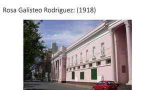 Rosa Galisteo Rodriguez: (1918) 
 