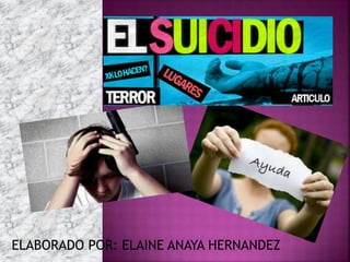 ELABORADO POR: ELAINE ANAYA HERNANDEZ 
 