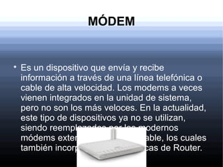 Modem Que Es Presentación COMPONENTES DE LA COMPUTADORA | PPT
