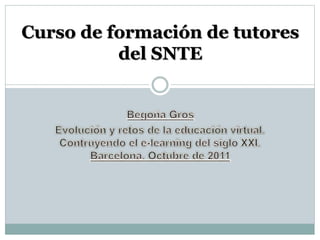 Curso de formación de tutores
del SNTE
 