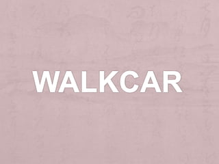 Presentación WalkCar