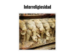 Interreligiosidad
 