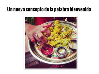 Unnuevoconceptodelapalabrabienvenida
 