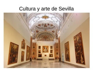 Cultura y arte de Sevilla
 