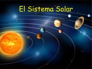 El Sistema Solar
 