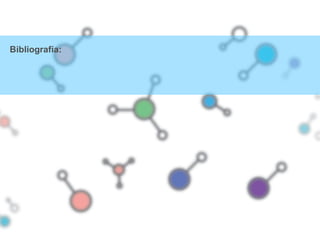 Bibliografía:
 