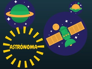 ASTRÓNOMA
 