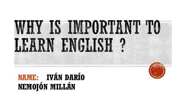 Why Is Important To Learn English Why Is Important To Learn English