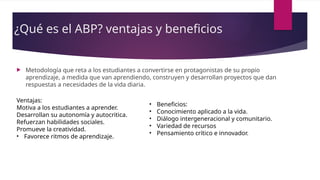 Presentación sobre el Aprendizaje Basado en Proyectos (ABP) | PPTX