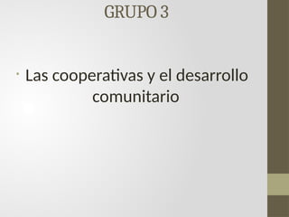 Guía para el Trabajo Práctico sobre Cooperativas y su Administración | PPTX
