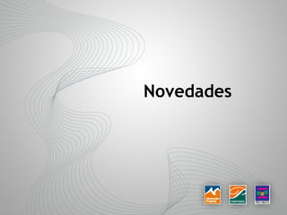 Novedades
 