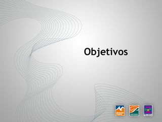 Objetivos
 