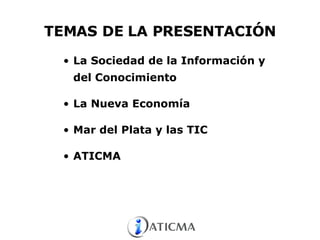 Presentación Aticma Mdq Blogday (2) 2008