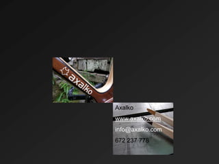 Axalko
www.axalko.com
info@axalko.com
672 237 778
 