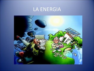 LA ENERGIA