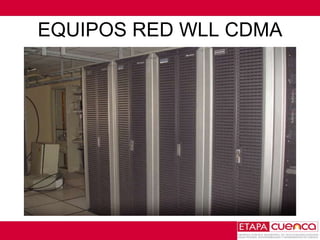 EQUIPOS RED WLL CDMA 