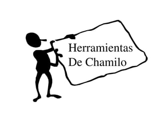 Herramientas
De Chamilo  
                 
 