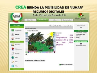 CREA BRINDA LA POSIBILIDAD DE “SUMAR”
RECURSOS DIGITALES
