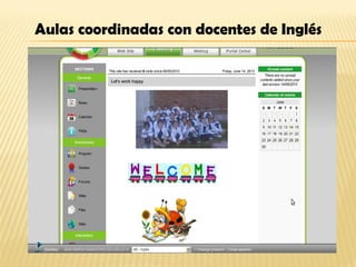 Aulas coordinadas con docentes de Inglés