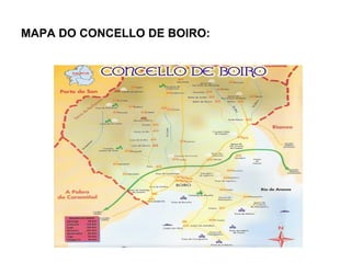MAPA DO CONCELLO DE BOIRO: 