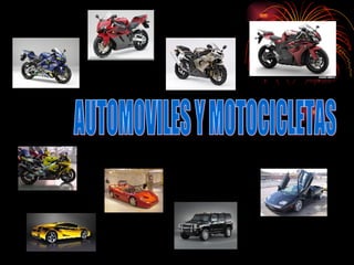 AUTOMOVILES Y MOTOCICLETAS 