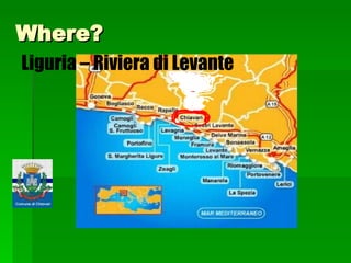 Where? Liguria – Riviera di Levante 
